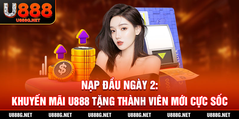 nạp đầu ngày 2